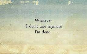 Quotes About Don T Care Anymore 71 Quotes