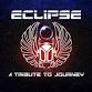 Eclipse – A Tribute To Journey