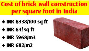 Building costs also depend on labor costs as there is a 2% to 6% striking difference between buildings in the city and those in suburban areas. What Is The Cost Of Brick Wall Construction Per Square Foot In India Civil Sir