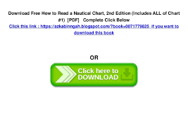 How To Read A Nautical Chart 2nd Edition Includes All Of