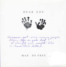 Which was first published in 2004. Dear Zoe Letters To My Miracle Grandchild De Pree Max 9780062513755 Amazon Com Books