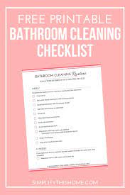 How To Clean Your Bathroom In 15 Minutes Or Less Using Natural Cleaners Bathroom Cleaning Checklist Bathroom Cleaning Cleaning Checklist