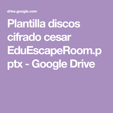 Juegos google drive juegos 3ds cia google drive juegos ps3 google drive. Plantilla Discos Cifrado Cesar Eduescaperoom Pptx Google Drive Cifrado Cesar Disco Plantas