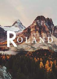 Other r names for girls rank high on international popularity lists. Roland Meaning Famous Throughout The Land German Baby Names German Names Strong Male Names Baby Boy Names Un German Baby Names Baby Names Baby Boy Names
