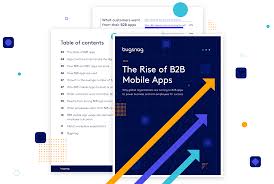 These same people also know that me. B2b Mobile Apps Market Report Bugsnag Resources