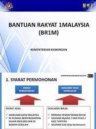 Bantuan rakyat 1malaysia atau br1m merupakan satu bantuan kewangan yang diwujudkan oleh dato' sri najib tun razak, perdana menteri malaysia dalam pembentangan belanjawan malaysia 2012 dengan pengagihan dilaksanakan secara berperingkat bermula januari sehingga mac 2012 dalam. Mekanisma Dan Syarat Syarat Bantuan Rakyat Rm500 1malaysia Br1m