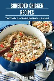 Easy Dinner Recipes Using Shredded Chicken That Ll Make Your Weeknights Way Less Stressful In 2021 Easy Sunday Dinner Sunday Dinner Recipes Sunday Dinner
