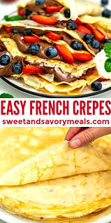 French Crepes Recipe Video Sweet And Savory Meals Recipe Crepe Recipes Recipes Mexican Breakfast Recipes