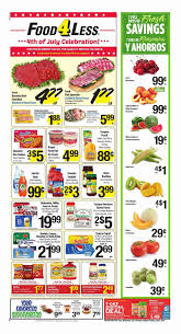 Farmers' market food tastes better, simple as that. Food 4 Less Flyer 07 03 2019 07 09 2019 Page 1 Weekly Ads