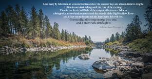 Norman Maclean A River Runs Through It River Quotes River Montana Quotes