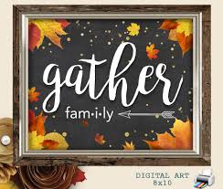 Maybe you would like to learn more about one of these? Thanksgiving Photo Prop Sign Gather Wall Print Holiday Decoration Craftykizzy