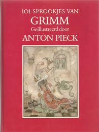 101 Sprookjes Van Grimm Geillustreerd Door Anton Pieck Sprookjes Sprookjes Van Grimm Grimm