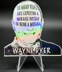 Wayne Dyer Quote Stickers, Spirituality, Oneness, Wholeness, Life, Love,  Freedom
