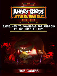Angry birds star wars 2 pc game file size: Angry Birds Star Wars 2 Game How To Download For Android Pc Ios Kindle Tips By Hse Games Ebooks2go Com