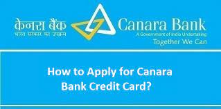 How To Apply Canara Bank Credit Card Financial Blaze