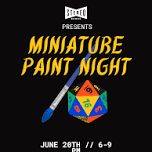 MINIATURE PAINT NIGHT — Stereo Brewing