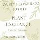 Plant Exchange — Lovely Flower Co. event image
