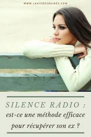 Retourner avec son ex après le silence radio. Silence Radio Est Ce Une Methode Efficace Pour Recuperer Son Ex