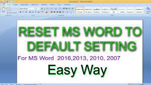 Reset Microsoft Word Setting To Default Youtube