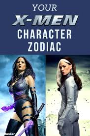 It's time to find out exactly what kind of mutant you really are. Here S Which X Men Character You Are According To The Zodiac X Men Xmen Characters Man Character