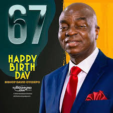 Happy Birthday To You Pastor Sir #BishopDavidOyedebo. Today Heaven  Celebrates Your New Age, Grow in grace, love, peace and wealth. May the  Mighty Hands of God rest Upon You And Your Family