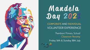 Mandela day is an international day of honour, servitude and remembrance, celebrated each year on the 18th of june, on nelson mandela's birthday. Mandela Day Initiative 2021 Thembani Primary School Parow 16 July To 18 July