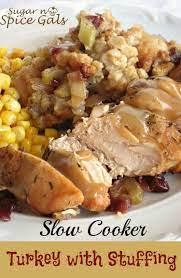 Slow Cooker Turkey With Stuffing Recipe Slow Cooker Turkey Turkey Dinner Pot Recipes