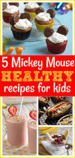 5 Healthy Mickey Recipes For Kids To Celebrate His 90th Anniversary Raising Whasians Kids Meals Recipes Mouse Recipes