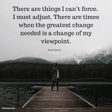 See more ideas about perspective quotes, quotes, perspective. How Can You Change Your Viewpoint Today To Gain A Better Perspective Todaymatters Change Viewpoint Quotes Personal Growth Quotes Positive Mind