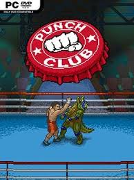 To train, to swallow proteins and to earn your place in the punch club with bread in the face, in the hope of discovering the identity of the 'assassin. Punch Club Free Download V1 32 All Dlc S Steamunlocked