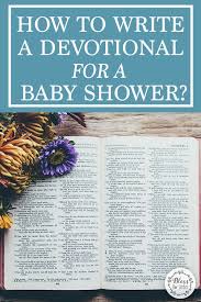Writing The Perfect Christian Baby Shower Devotional And Nailing It In 2020 With Images Christian Baby Shower Prayer For Baby Baby Blessing