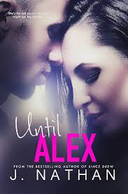 Until Alex