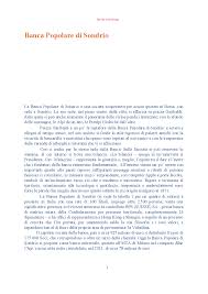 La banca popolare di sondrio, società cooperativa per azioni, è capogruppo dell'omonimo gruppo bancario. Popolare Di Sondrio
