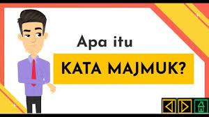 Kata majmuk maksud kiasan dan kata majmuk istilah khusus. Kata Majmuk Jenis Dan Contoh Youtube