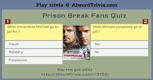 Read on for some hilarious trivia questions that will make your brain and your funny bone work overtime. Prison Break Fans Quiz