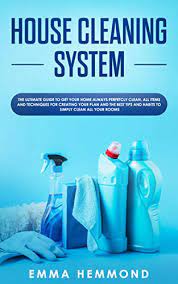 You can trust us with making your home beautiful and clean with. House Cleaning System The Ultimate Guide To Get Your Home Always Perfectly Clean Get All Items