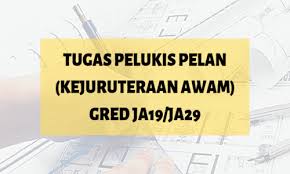 Pelukis pelan (kejuruteraan awam) gred ja19 2. Tugas Pelukis Pelan Kejuruteraan Awam Gred Ja19 Ja29 Spa