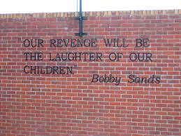 Irish republican who died on hunger strike whilst in prison for the possession of firearms. Bobby Sands Quote On The Republican Memorial Blissed And Gone Flickr