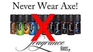 Never Wear Axe Body Spray Youtube
