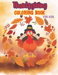 Download these simple coloring pages for preschoolers, toddlers, or kindergarten aged children. Thanksgiving Coloring Book For Kids Funny Colorful Autumn Leaves Easy Thanksgiving Turkey Coloring Pages For Children Toddlers And Preschool Son Daughter Mom Dad Friends Ages 2 4 Publications Creative Zone 9798698269274