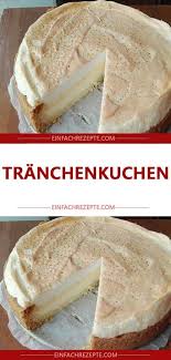 Tranchenkuchen Kuchen Rezepte Kuchen Kuchen Rezepte Fur Kinder