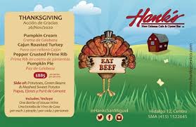 The prix fixe menu with a parisian/new orleans twist includes takes on thanksgiving items like the pumpkin veloute with black trumpet mushrooms. Thanksgiving Dinner At Hank S New Orleans Cafe And Oyster Bar Discover San Miguel De Allende