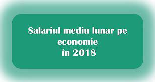 Acest cuantum a fost stabilit conform prognozei indicatorilor macroeconomici, elaborați de ministerul economiei și infrastructurii, scrie unimedia. Guvernul A Aprobat Salariul Mediu Lunar Pe Economie In 2018 Taxexpert
