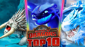 Top 10 Dragones Mas Poderosos De Escuela De Dragones Como Entrenar A Tu Dragon Top 10 Youtube