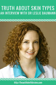The Truth About Skin Types: An Interview With Dr Leslie Baumann