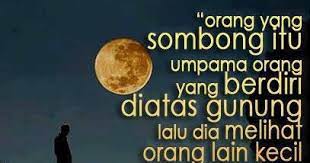 Kata kata untuk orang pintar tapi sombong. Kata Mutiara Untuk Orang Sombong Cikimm Com