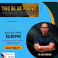 THE BLUE PRINT- PRESENTING DR. LUIS ARRIAZA event in Downey, CA