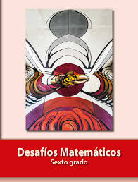 La asignatura de español está. Desafios Matematicos Libro Para El Alumno Libro De Primaria Grado 6 Comision Nacional De Libros De Texto Gratuitos