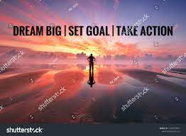 Inspirational Motivation Quote On The Sunset Background Dream Big Set Goal Take Action Sunset Background Quo Sunset Background Sunset Quotes Quote Backgrounds