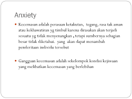 Polandia portugis bahasa belanda bahasa italia bahasa latin bahasa jerman bahasa norwegia bahasa rusia bahasa spanyol bahasa perancis bahasa ceko bahasa swedia bahasa kroasia bahasa finlandia terjemahan dari anxiety disorder di bahasa indonesia. Anxiety Disorder And Management Ppt Download